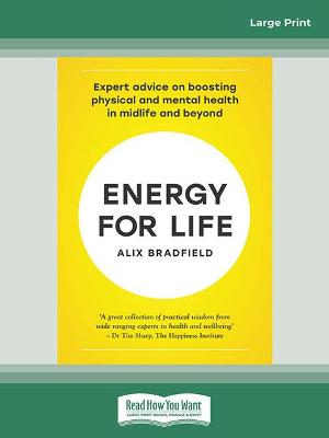 Energy for Life Large type / large print edition