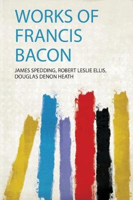 Works of Francis Bacon