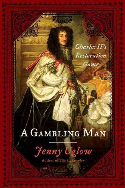 Gambling Man: Charles II's Restoration Game