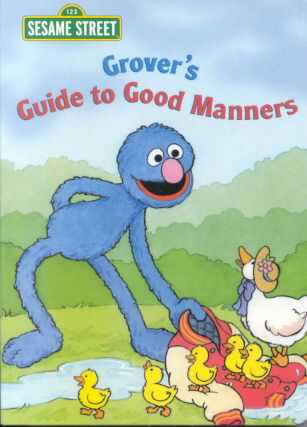 Grover's Guide to Good Manners