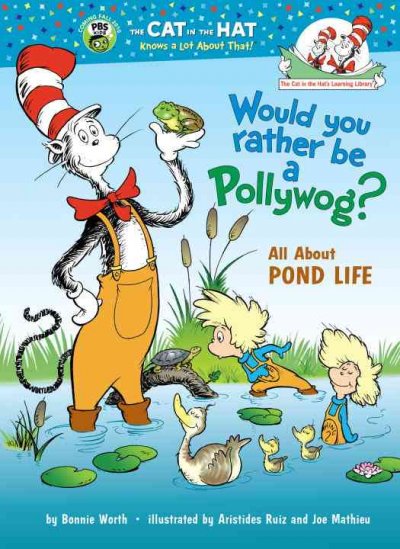 Would You Rather Be a Pollywog?: [ All about Pond Life] Library ed.