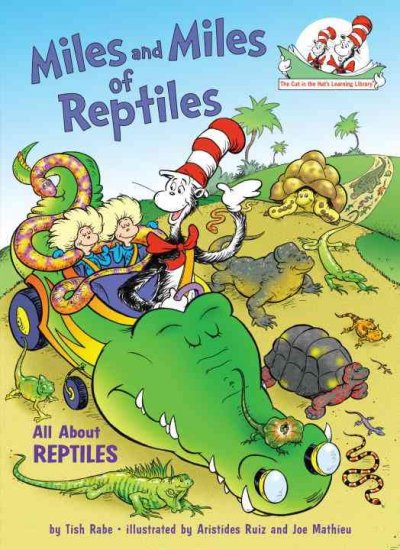 Miles and Miles of Reptiles: All about Reptiles