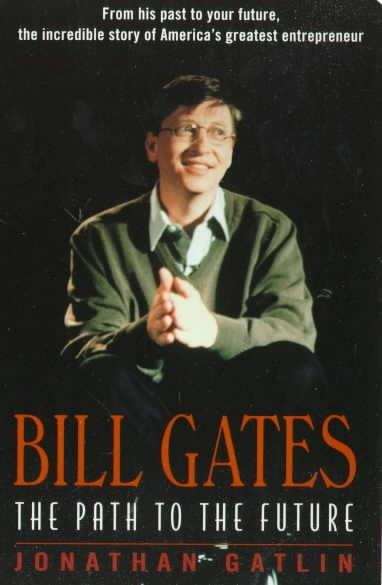 Bill Gates: The Path to the Future