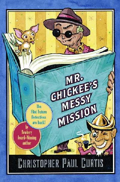 Mr. Chickee's Messy Mission