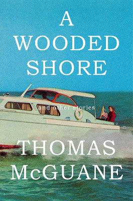 Wooded Shore: And Other Stories