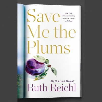 Save Me The Plums: My Gourmet Memoir Unabridged edition