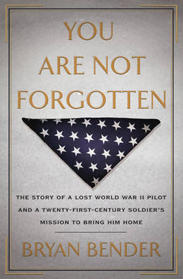 You Are Not Forgotten