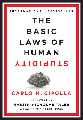 Basic Laws of Human Stupidity