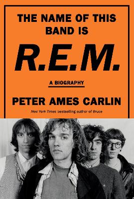 Name of This Band Is R.E.M.: A Biography