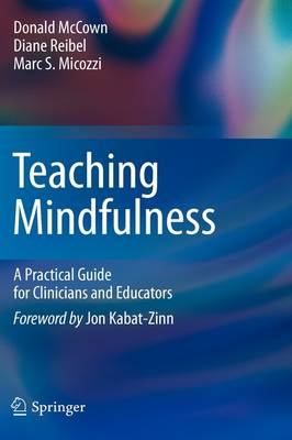 Teaching Mindfulness: A Practical Guide for Clinicians and Educators 2nd ed.