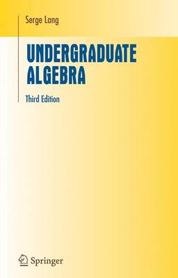 Undergraduate Algebra 3rd ed. 2005
