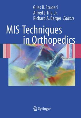 MIS Techniques in Orthopedics 2006 ed.