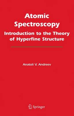 Atomic Spectroscopy: Introduction to the Theory of Hyperfine Structure