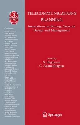 Telecommunications Planning: Innovations in Pricing, Network Design and Management 2006 ed.