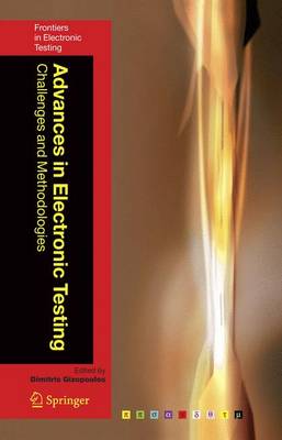 Advances in Electronic Testing: Challenges and Methodologies