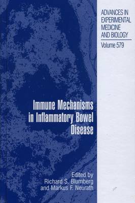 Immune Mechanisms in Inflammatory Bowel Disease 2006 ed.