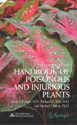 Handbook of Poisonous and Injurious Plants 2nd ed. 2006. Corr. 2nd printing 2007