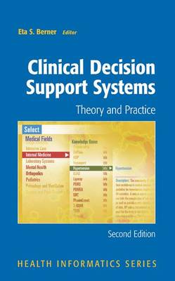 Clinical Decision Support Systems: Theory and Practice 2nd ed. 2007