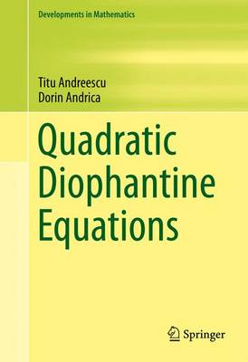 Quadratic Diophantine Equations 2015 ed.