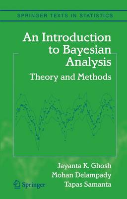 Introduction to Bayesian Analysis: Theory and Methods