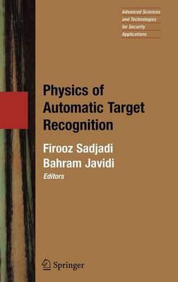 Physics of Automatic Target Recognition 2007 ed.