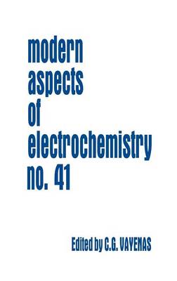 Modern Aspects of Electrochemistry 41 2007 ed.