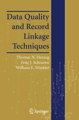 Data Quality and Record Linkage Techniques 2007 ed.