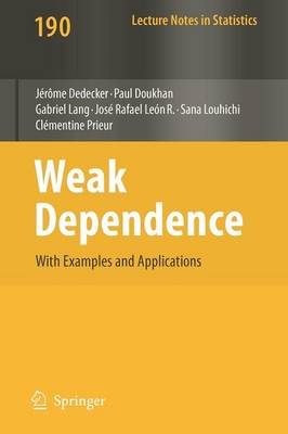 Weak Dependence: With Examples and Applications 2007 ed.