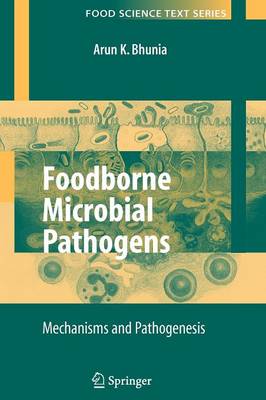 Foodborne Microbial Pathogens: Mechanisms and Pathogenesis