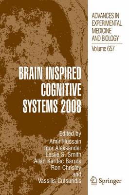 Brain Inspired Cognitive Systems 2008 2008 ed.