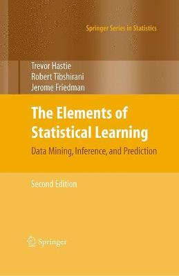 Elements of Statistical Learning: Data Mining, Inference, and Prediction, Second Edition Second Edition 2009