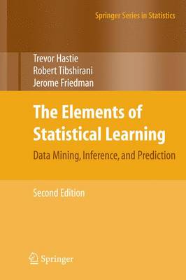 Elements of Statistical Learning: Data Mining, Inference, and Prediction, Second Edition