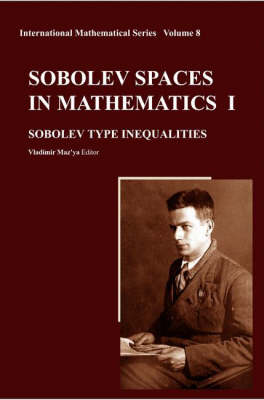 Sobolev Spaces in Mathematics I, II, III 2009 ed.