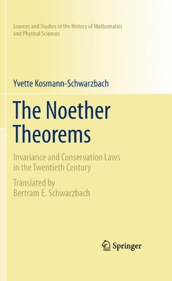 Noether Theorems: Invariance and Conservation Laws in the Twentieth Century