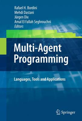 Multi-Agent Programming:: Languages, Tools and Applications