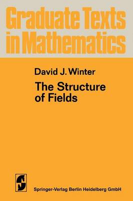 Structure of Fields Softcover reprint of the original 1st ed. 1974