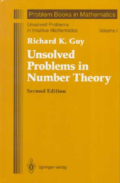 Unsolved Problems in Number Theory 2nd Revised edition, v. 1