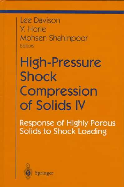 High-Pressure Shock Compression of Solids: Response of Highly Porous Solids to Shock Loading, Pt. 4