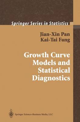 Growth Curve Models and Statistical Diagnostics 2002 ed.