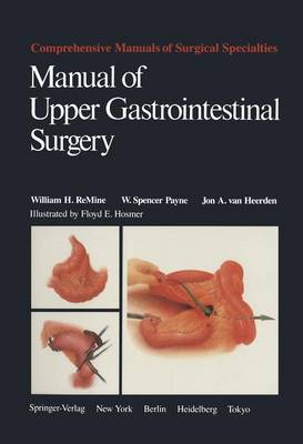 Manual of Upper Gastrointestinal Surgery 1985 ed.