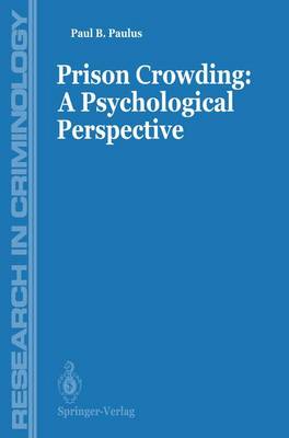Prisons Crowding: A Psychological Perspective 1988 ed.