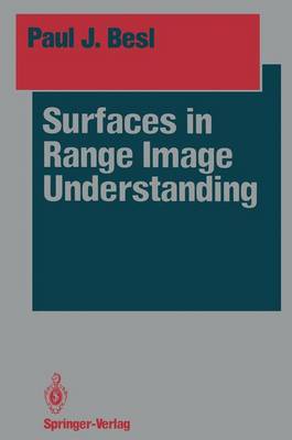 Surfaces in Range Image Understanding 1988 ed.