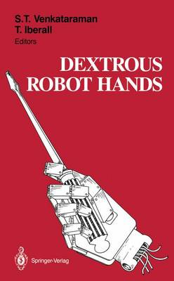 Dextrous Robot Hands: Workshop : Conference on Robotics and Automation : Papers