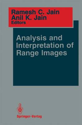Analysis and Interpretation of Range Images 1990 ed.