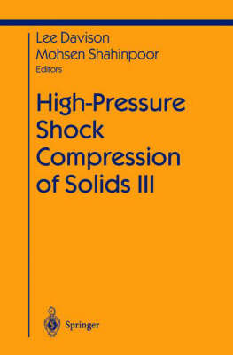 High-Pressure Shock Compression of Solids III 1998 ed.