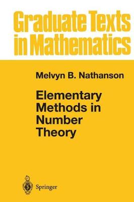 Elementary Methods in Number Theory 2000 ed.