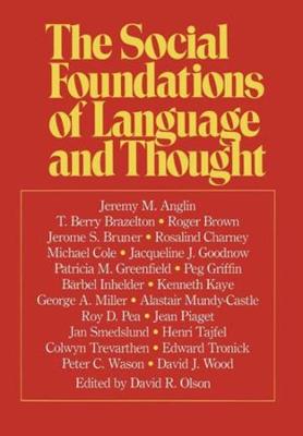 Social Foundations of Language and Thought: Essays in Honor of Jerome S. Bruner