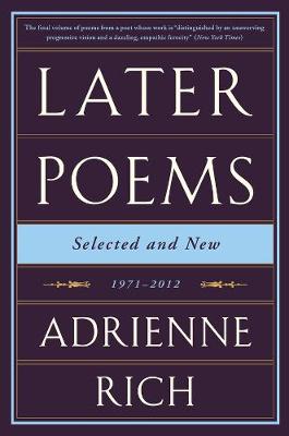 Later Poems: Selected and New: 1971-2012