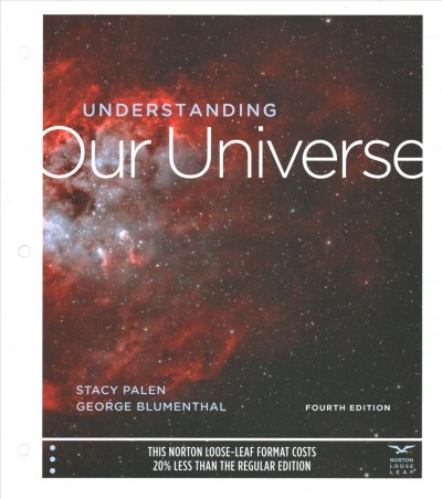 Understanding Our Universe 4th ed.