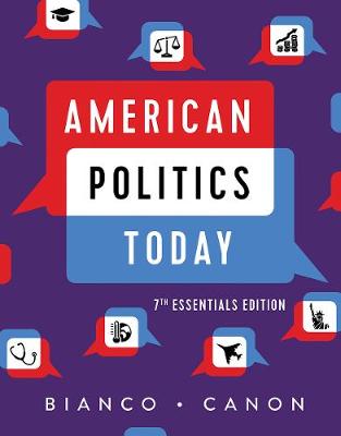 American Politics Today 7th Essentials Seventh ed.